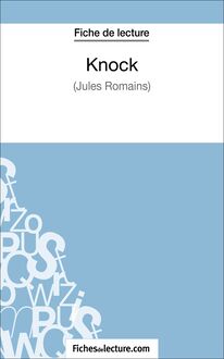 Knock - Jules Romains (Fiche de lecture)