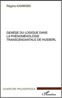 Genèse du logique dans la phénoménologie transcendantale de Husserl