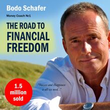 The Road to Financial Freedom: Earn Your First Million in Seven Years