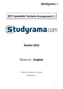 Corrigé BTS 2015 - Tertiaires - Groupement 1 - ANGLAIS