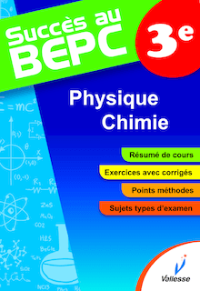 Succès au BEPC - 3ème - Physique-Chimie