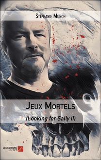 Jeux Mortels : (Looking for Sally II)