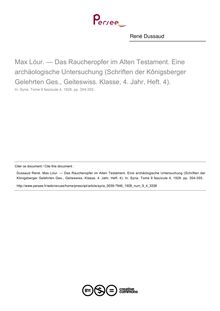 Max Löur. — Das Raucheropfer im Alten Testament. Eine archäologische Untersuchung (Schriften der Kônigsberger Gelehrten Ges., Geiteswiss. Klasse, 4. Jahr, Heft. 4).  ; n°4 ; vol.9, pg 354-355