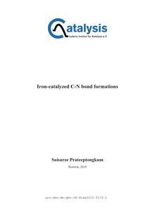 Iron-catalyzed C-N bond formations [Elektronische Ressource] / vorgelegt von Saisuree Prateeptongkum