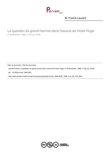 La question du grand homme dans l oeuvre de Victor Hugo - article ; n°100 ; vol.28, pg 63-89