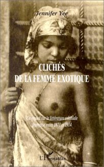 CLICHÉS DE LA FEMME EXOTIQUE