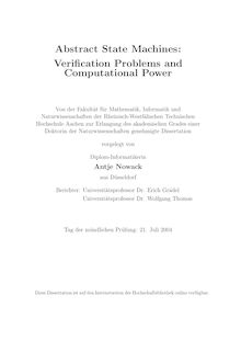 Abstract state machines [Elektronische Ressource] : verification problems and computational power / vorgelegt von Antje Nowack