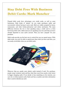 Staying Debt Free With Debit Cards by Mark Moncher