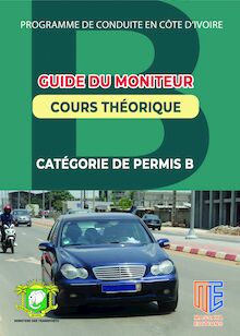 Guide du moniteur, Cours théoriques - Catégorie de permis B