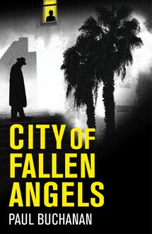 City of Fallen Angels: atmospheric detective noir set in a suffocating LA heat wave