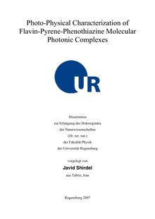 Photo-physical characterization of flavin-pyrene-phenothiazine molecular photonic complexes [Elektronische Ressource] / vorgelegt von Javid Shirdel