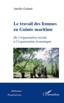 Le travail des femmes en Guinée maritime