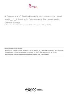 A. Shapira et K. C. DeWitt-Arar (éd.), Introduction to the Law of Israël. I. Zamir et S. Colombo (éd.), The Law of Israël : General Surveys. - note biblio ; n°3 ; vol.49, pg 759-761