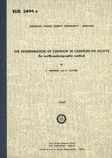 THE DETERMINATION OF CADMIUM IN CADMIUM-TIN ALLOYS An oscillo-polarographic method