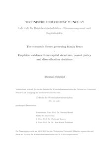 The economic forces governing family firms [Elektronische Ressource] : empirical evidence from capital structure, payout policy and diversification decisions / Thomas Schmid
