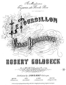 Partition complète, Le Tourbillon, Grande Valse de Concert, Goldbeck, Robert