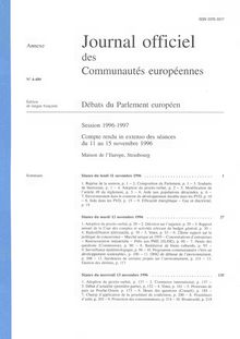 Journal officiel des Communautés européennes Débats du Parlement européen Session 1996-1997. Compte rendu in extenso des séances du 11 au 15 novembre 1996
