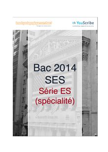 Corrigé bac 2014 - Série ES - Sciences économiques et sociales (spécialité)