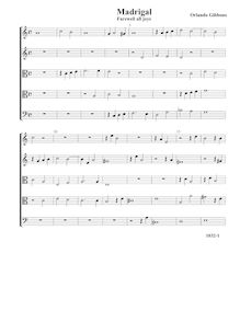 Partition Farewell all joys - partition complète (Tr Tr T T B), madrigaux pour 5 voix