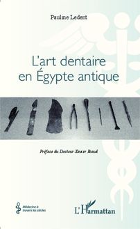 L art dentaire en Egypte antique