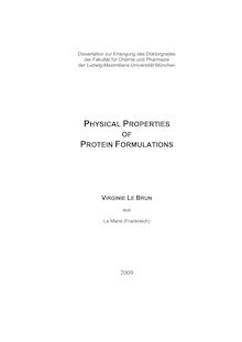 Physical properties of protein formulations [Elektronische Ressource] / Virginie Le Brun