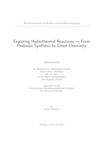 Exploring hydrothermal reactions [Elektronische Ressource] : from prebiotic synthesis to green chemistry / von Daniel Kopetzki