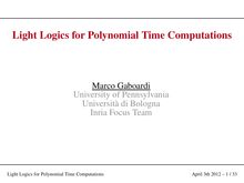 Light Logics for Polynomial Time Computations April 3th