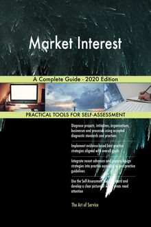 Market Interest A Complete Guide - 2020 Edition