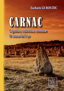 Carnac • Légendes, traditions, coutumes & contes du Pays