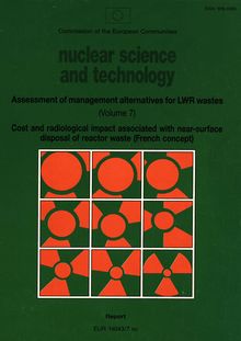 Cost and radiological impact associated with near-surface disposal of reactor waste (French concept)