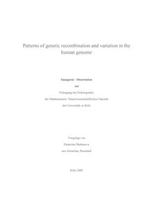 Patterns of genetic recombination and variation in the human genome [Elektronische Ressource] / vorgelegt von Ekaterina Shabanova