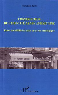 Construction de l identité arabe américaine