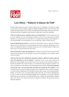 Loic Rémy : "Redorer le blason de l OM"