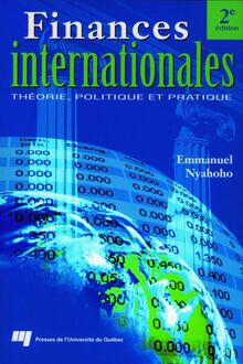 Finances internationales : Théorie, politique et pratique, 2e édition