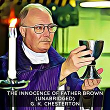 The Innocence of Father Brown ( Unabridged )