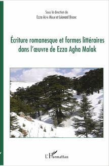 Ecriture romanesque et formes littéraires dans l oeuvre de Ezza Agha Malak
