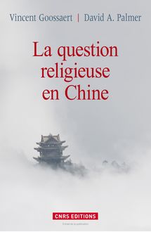 La question religieuse en Chine