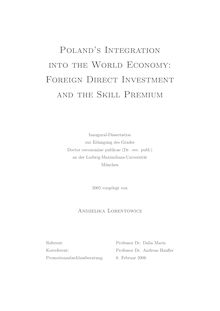 Poland s integration into the world economy [Elektronische Ressource] : foreign direct investment and the skill premium / vorgelegt von Andzelika Lorentowicz