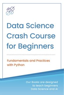 Data Science Crash Course for Beginners with Python