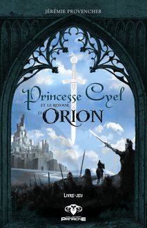 Princesse Cyel et le retour d Orion