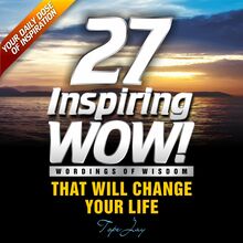 27 Inspiring Wordings of wisdom