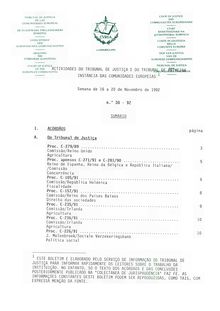 ACTIVIDADES DO TRIBUNAL DE JUSTIÇA E DO TRIBUNAL DE PRIMEIRA INSTÂNCIA DAS COMUNIDADES EUROPEIAS. Semana de 16 a 20 de Novembro de 1992 n.° 30 - 92
