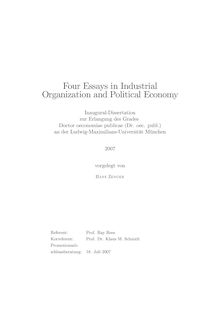 Four essays in industrial organization and political economy [Elektronische Ressource] / vorgelegt von Hans Zenger