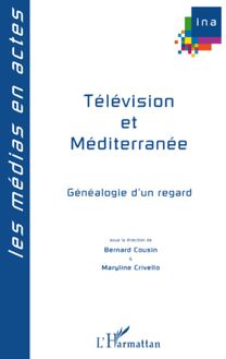 Télévision et méditerranée