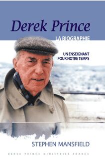 Derek Prince : la biographie