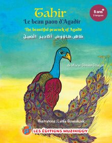 Tahir, le beau paon d’Agadir - Trilingue