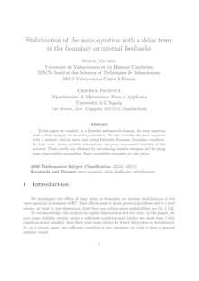 Stabilization of the wave equation with a delay term in the boundary or internal feedbacks