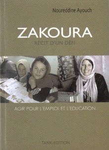 Zakoura, agir pour l emploi et l éducation