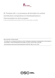 M. Fontaine (dir.), Le processus de formation du contrat. Contributions comparatives et interdisciplinaires à l harmonisation du droit européen - note biblio ; n°2 ; vol.55, pg 463-464