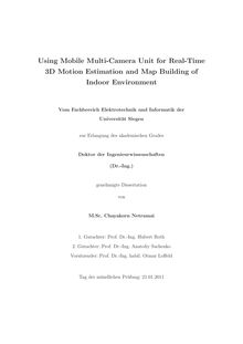 Using mobile multi-camera unit for real-time 3D motion estimation and map building of indoor environment [Elektronische Ressource] / von Chayakorn Netramai